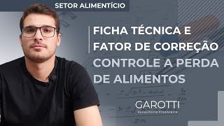 Como Criar Ficha Tcnica E Aplicar Fator De Correo No Setor Alimentcio  Guia Completo