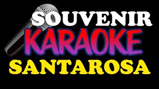 Video-Miniaturansicht von „SOUVENIR (Santarosa) Karaoke FAIR Use“