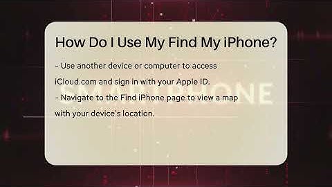 How Do I Use My Find My iPhone? - Talking Tech Trends