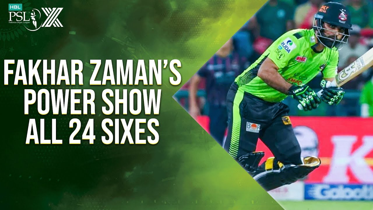 𝐅𝐚𝐤𝐡𝐚𝐫 𝐙𝐚𝐦𝐚𝐧’𝐬 𝐏𝐨𝐰𝐞𝐫 𝐒𝐡𝐨𝐰: All 2️⃣4️⃣ Sixes from HBL PSL X | M2M1A