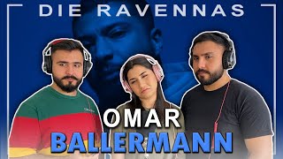 Reaktion auf OMAR - BALLERMANN | Die Ravennas