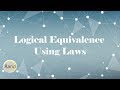 Prove Logical Equivalence Using Laws