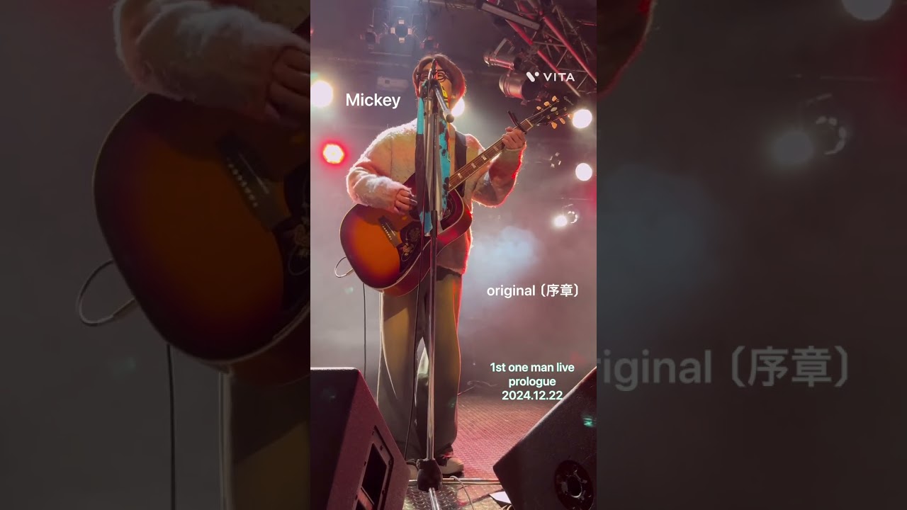 Mickey⭐︎original【序章】1st one man live prologue2024.12.22