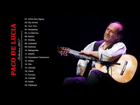 Best Songs of Paco De Lucia 2018