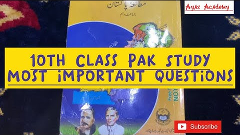 10th Class Pak Study Most Important Questions 2023 | 10th Class Pak Study Guess Paper