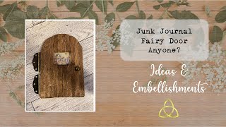Junk Journal Fairy Door Tutorial