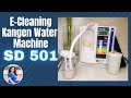 Ecleaning kangen water sd 501