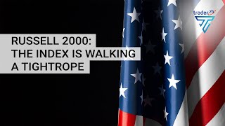 Russell 2000 The Index is walking a tightrope