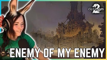 Enemy of my Enemy | Zepla finishes PATH OF FIRE [Guild Wars 2]