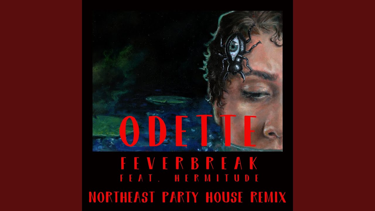 在 YouTube 上观看 Feverbreak (Northeast Party House Remix – Extended) 在 YouTube 上观看 Feverbreak (Northeast Party House Remix – Extended)