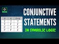 Understanding Conjunctive Statements in Symbolic Logic
