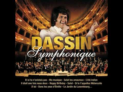 Joe Dassin - Ma Musique (Version Symphonique)