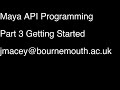 Maya C++ API Part 3 Getting Started