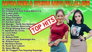 DJ Remix Syahiba Saufa & Safira Inema [ FULL ALLBUM 2020 ] Hits Single Gimana Le Kok Kaka Manis Le