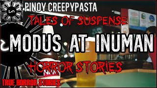 Modus At Inuman Horror Stories | Tales of Suspense | Pinoy Creepypasta