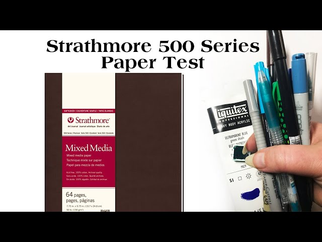 Strathmore 500 Series Mixed Media Paper Test 