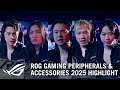ROG Gaming Peripherals &amp; Accessories 2025 Highlight | ROG