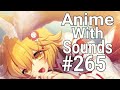 Anime with sounds #265