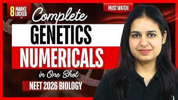 Complete Genetics numericals in One Video | NEET 2026 Biology
