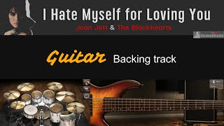 I Hate Myself for Loving You  [ Guitar Backing track | Chords & Lyrics ]