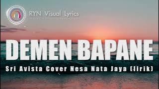 DEMEN BAPANE _SRI AVISTA_COVER NESA NATA JAYA (LIRIK)