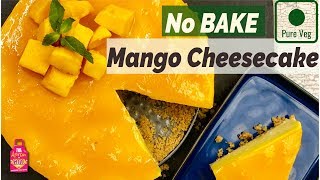 The best No Bake Mango Cheesecake Recipe you can find | Without Cream Cheese | Apron Girl