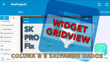 WIDGET GRIDVIEW PARTE 2 (Coluna & Salvar Dados) - TUTORIAL SKETCHWARE PRO 2020