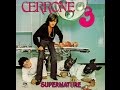 Video thumbnail for Cerrone 3 Supernature (FULL album) Vinyl Rip 1977