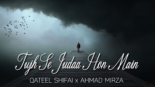 Sadma To Hai Mujhe Bhi Ke Tujhse Juda Hon Main - Qateel Shifai | Sad Urdu Ghazal by Qateel Shifai