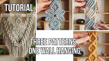 Three Patterns, One Wall Hanging | Tutorial 4K | Step by step | Macrame
