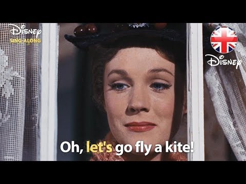 DISNEY SING-ALONGS | Let&#039;s Go Fly A Kite - Mary Poppins Lyric Video | Official Disney UK