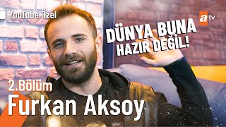 Furkan Aksoy | Youtube Özel Röportaj 2.  Resimi