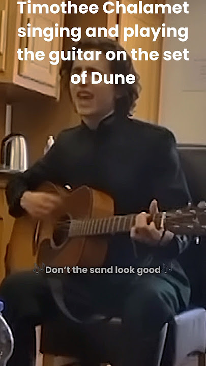 Timothee Chalamet singing on set of Dune #timotheechalamet #edit #bobdylan #dune #zendaya #singing