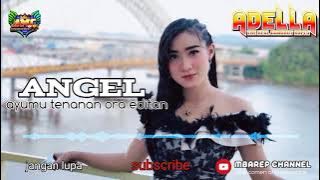 ANGEL ayumu tenanan ora editan YENI INKA ADELLA terbaru Bass Glerr