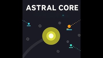 Astral Core –  HTML5 Arcade Game Demo