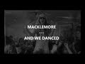 Macklemore - And We Danced (Traduction by FrenchTradRAP)