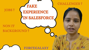 Fake Experience To Get Job In IT ? How To Handle Fake Exp ? Good Or Bad? | #forcegalaxy #salesforce