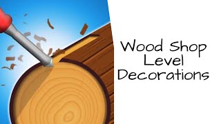 Wood Shop Game Level Decorations screenshot 3