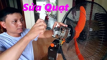Sửa quạt điện tuốc năng không quay - Cách sửa đơn giản tại nhà miễn đem ra thợ
