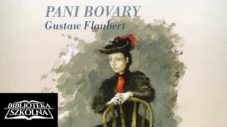 Pani Bovary, Część 2 - Gustaw Flaubert | Audiobook PL