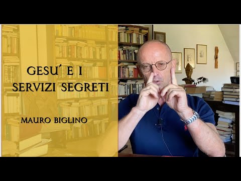 Gesù e i servizi segreti | Mauro Biglino