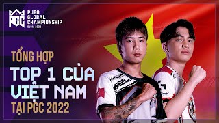 🏆 Tổng hợp tất cả Top 1 của 2 đội tuyển Việt Nam tại giải đấu PGC 2022 Dubai
