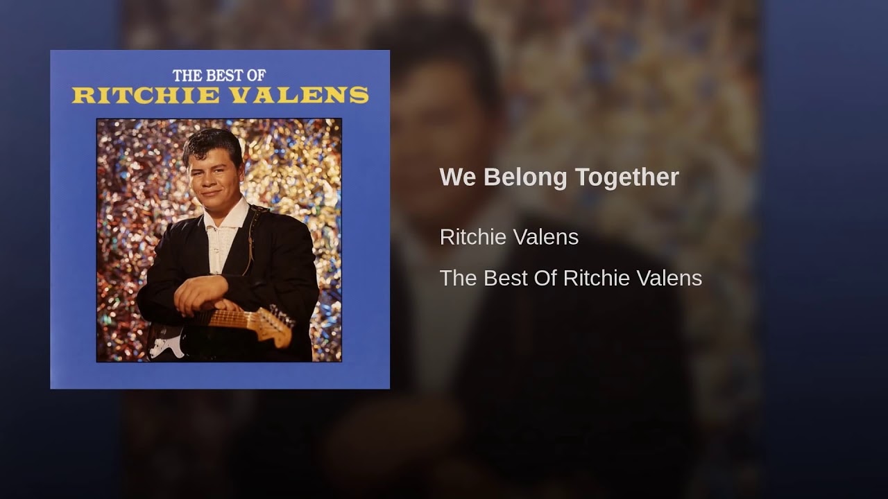 Belong together speed up. We belong together Ritchie Valens. We belong together Ричи Валенс. Песни Ritchie Valens we belong together. R Valens belong together mp3 фото.