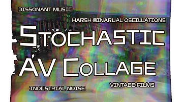 Bronze Chloridian Dissonance | Stochastic AV Collage