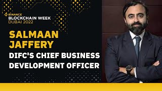 DIFC's Chief Business Development Officer Salmaan Jaffery Discusses Financial Innovation