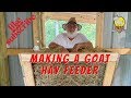 Building a Goat Hay Feeder