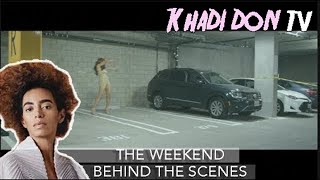 Sza The Weekend Behind The Scenes With Director Solange Music Khadi Don Sza The Weekend Behind The Scenes With Director Solange Music Khadi Don