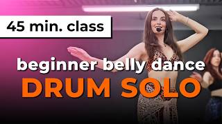 45 minute beginner belly dance class 💃 drum solo to 'melody of heartbeat' by @ArtemUzunov