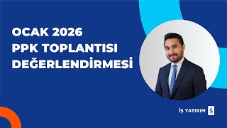 I Ocak 2026 Ppk Toplantisi Değerlendi̇rmesi̇ - Dağlar Özkan