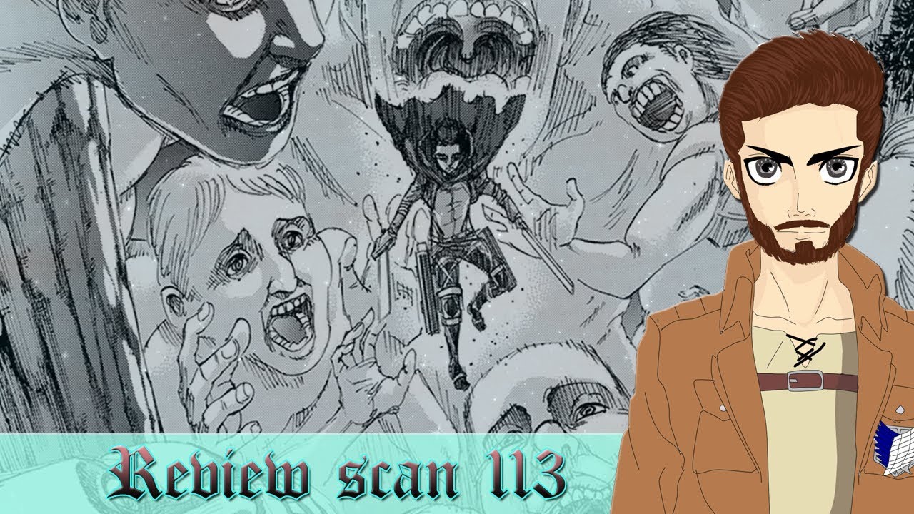 LIVAIIIIIIIIIIII! - Review L'attaque des Titans n°113 (Avis et